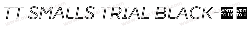 TT Smalls Trial Black字体转换